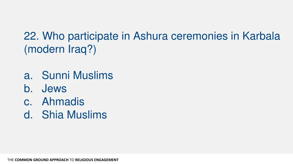 22 who participate in ashura ceremonies