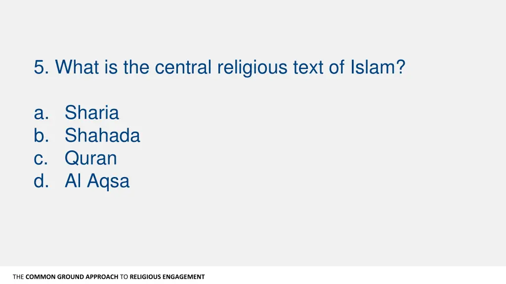 5 what is the central religious text of islam