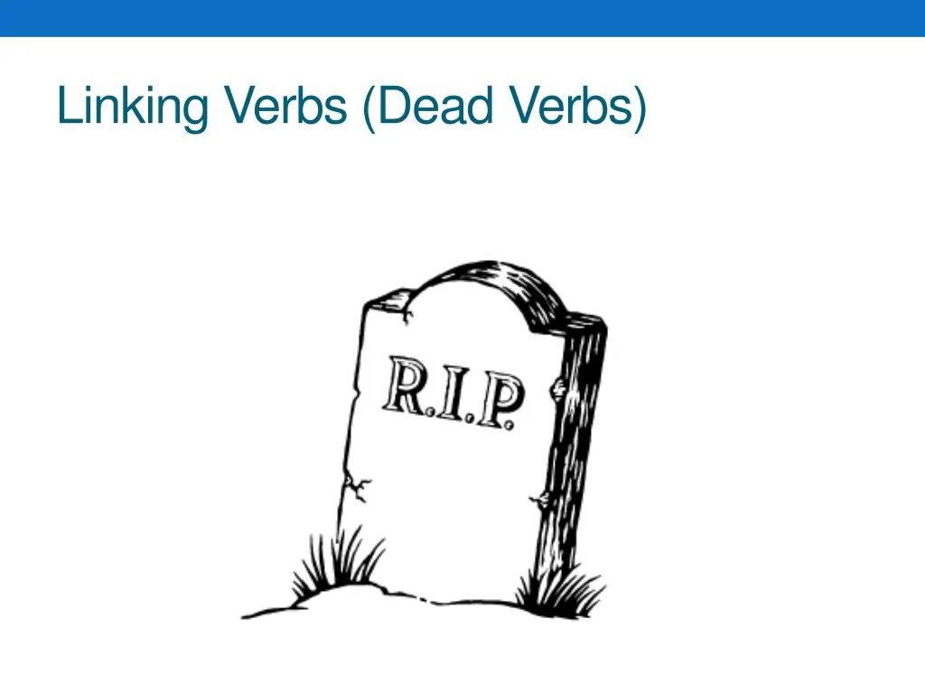 linking verbs dead verbs