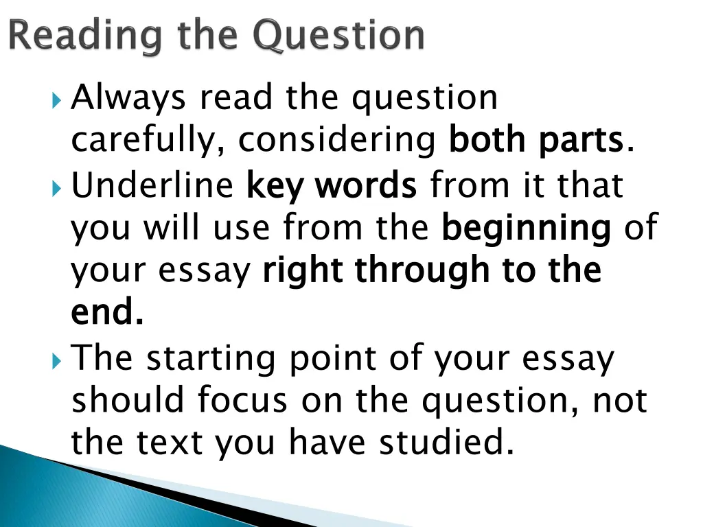 always read the question carefully considering