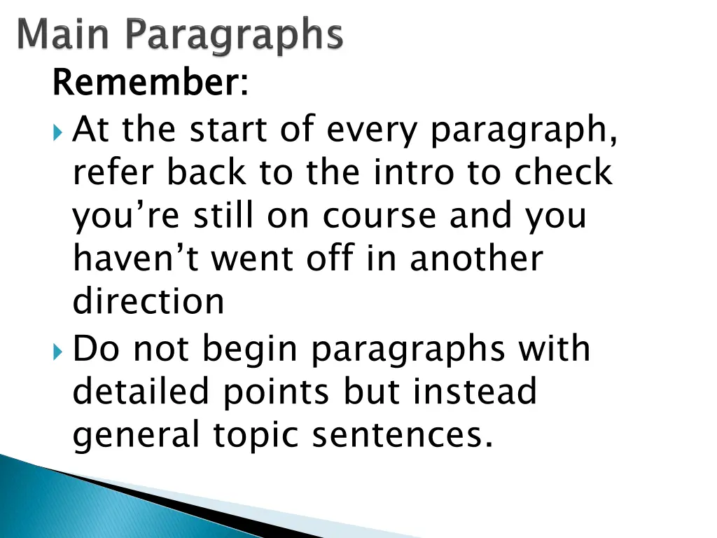 remember at the start of every paragraph refer