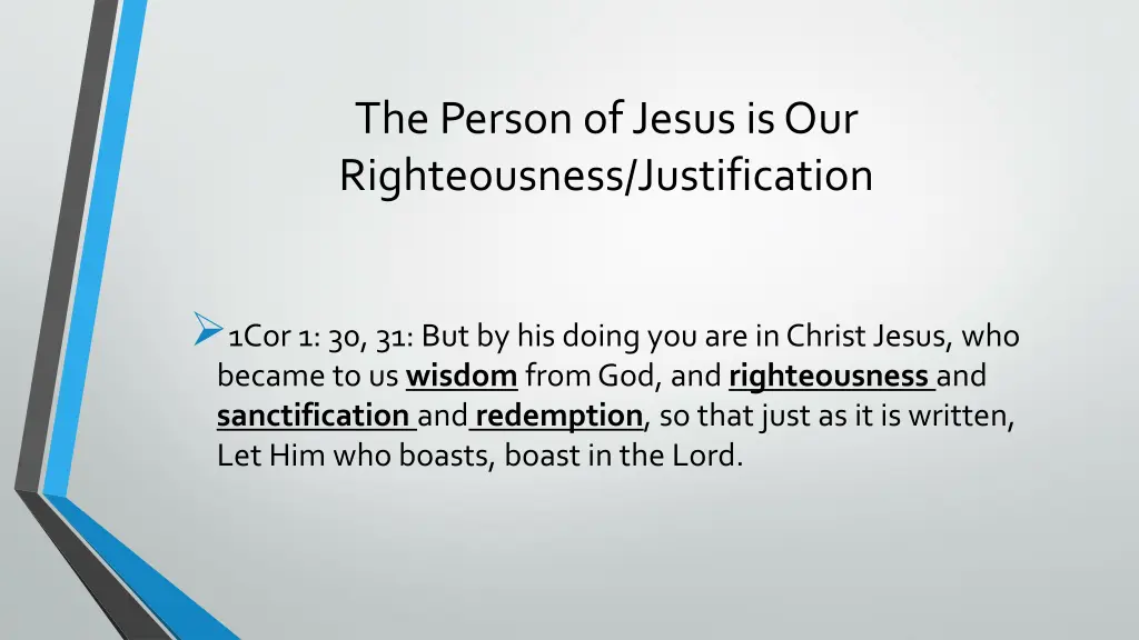 the person of jesus is our righteousness