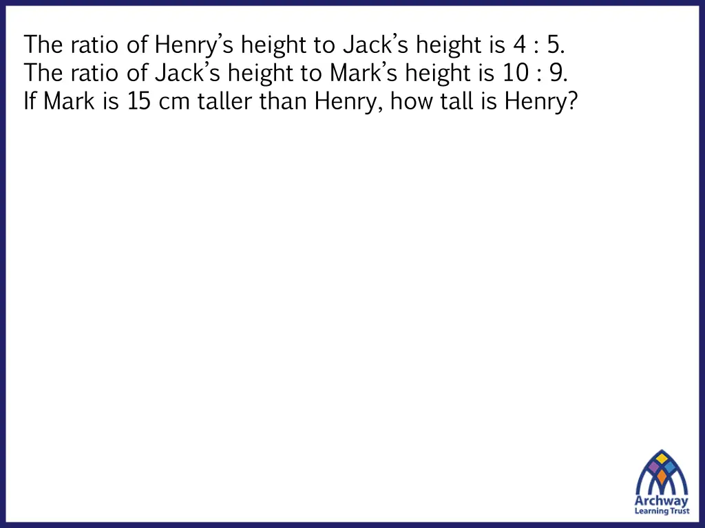 the ratio of henry s height to jack s height