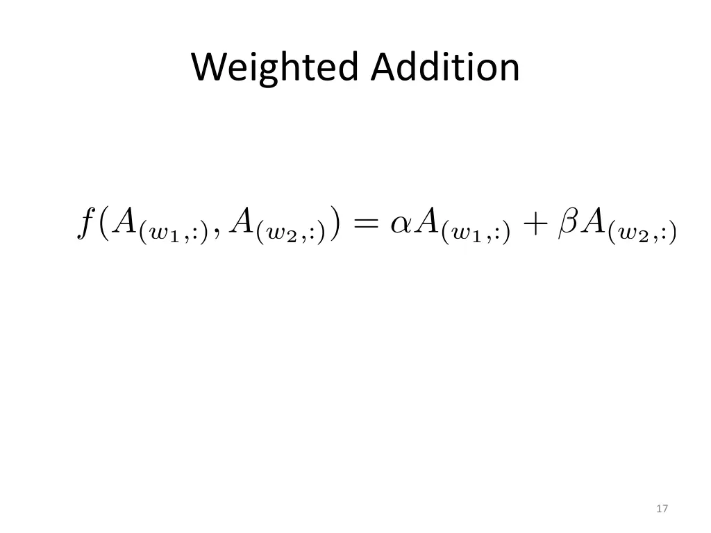 weighted addition