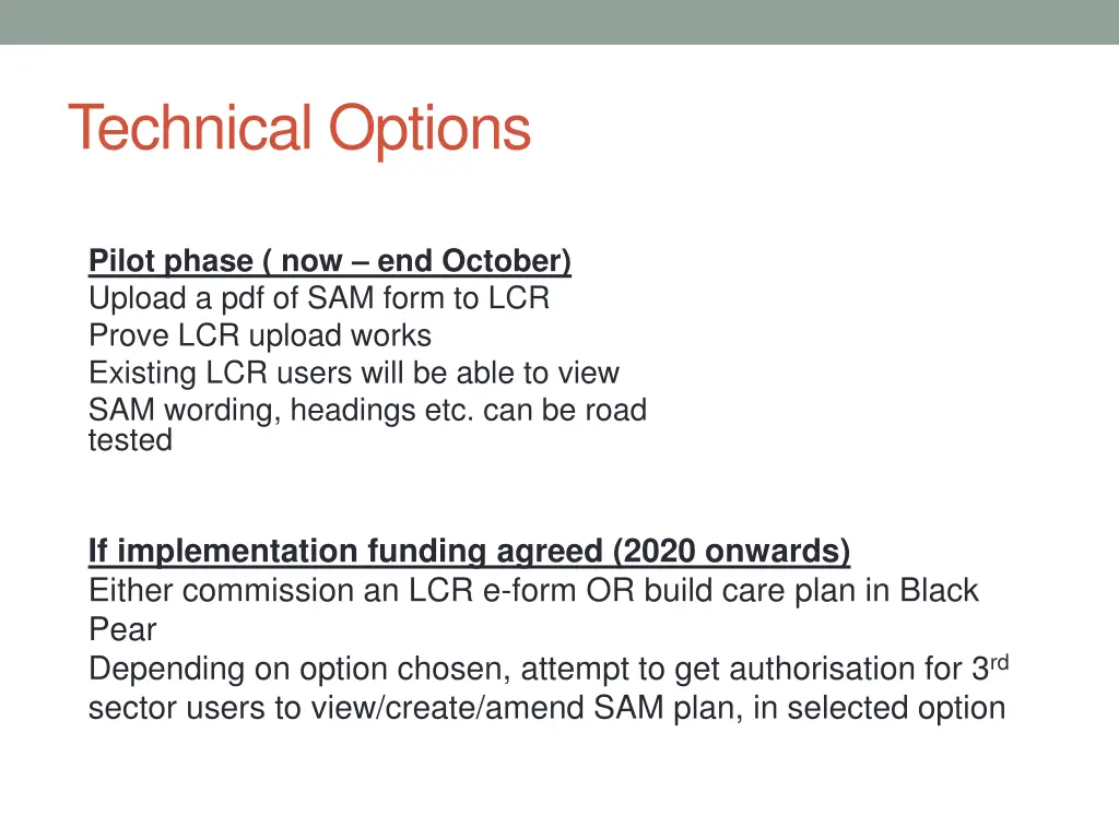 technical options