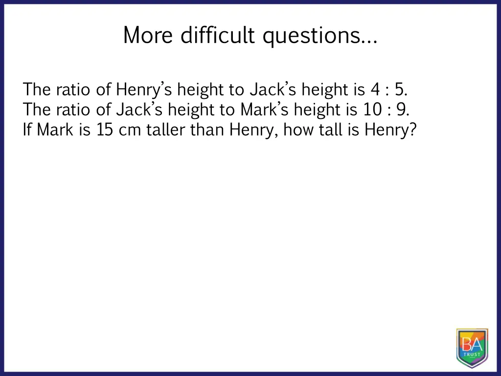 more difficult questions 3