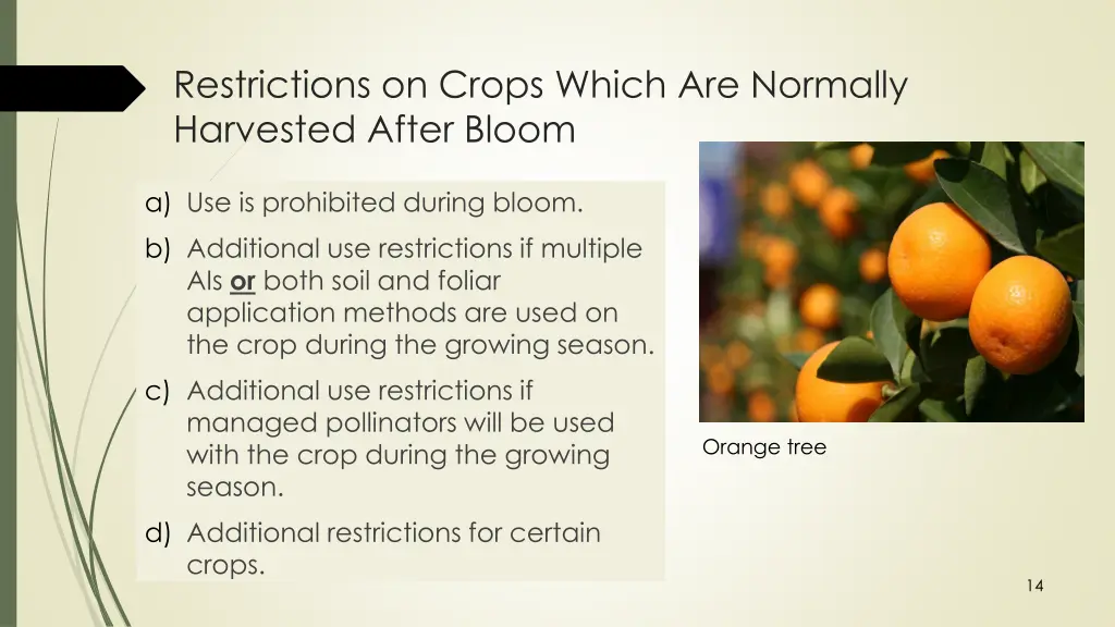 restrictions on crops which are normally 1