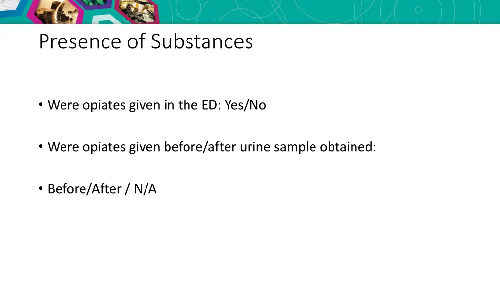 presence of substances 1