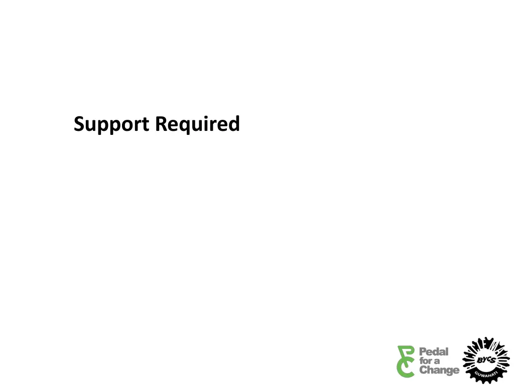 support required