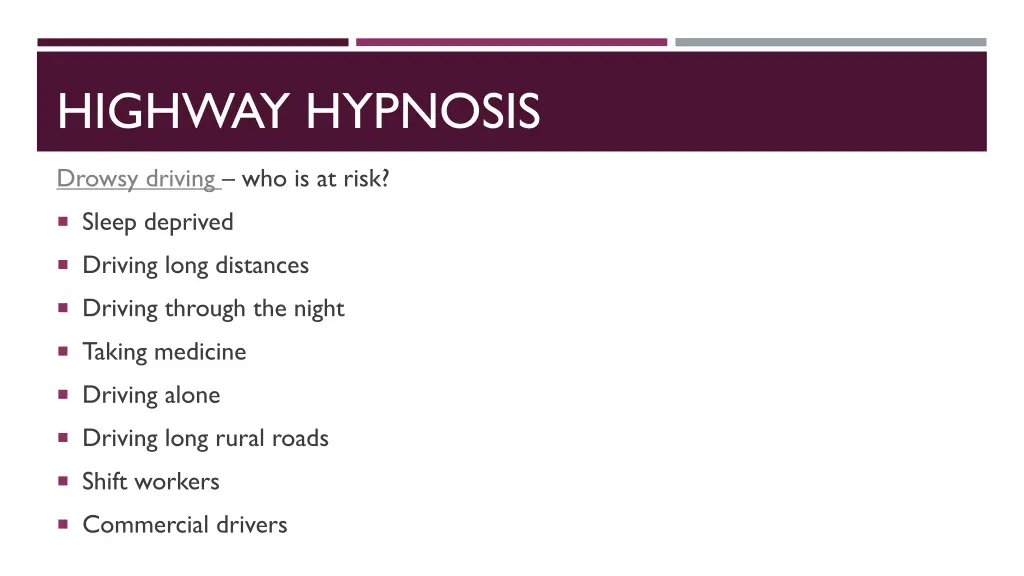 highway hypnosis 1