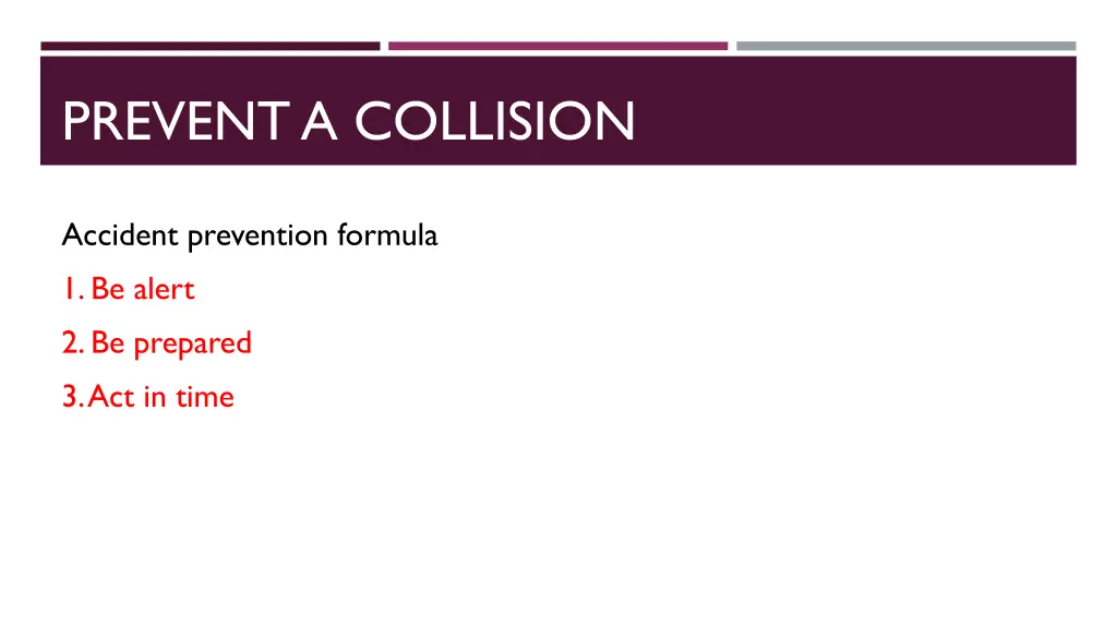 prevent a collision