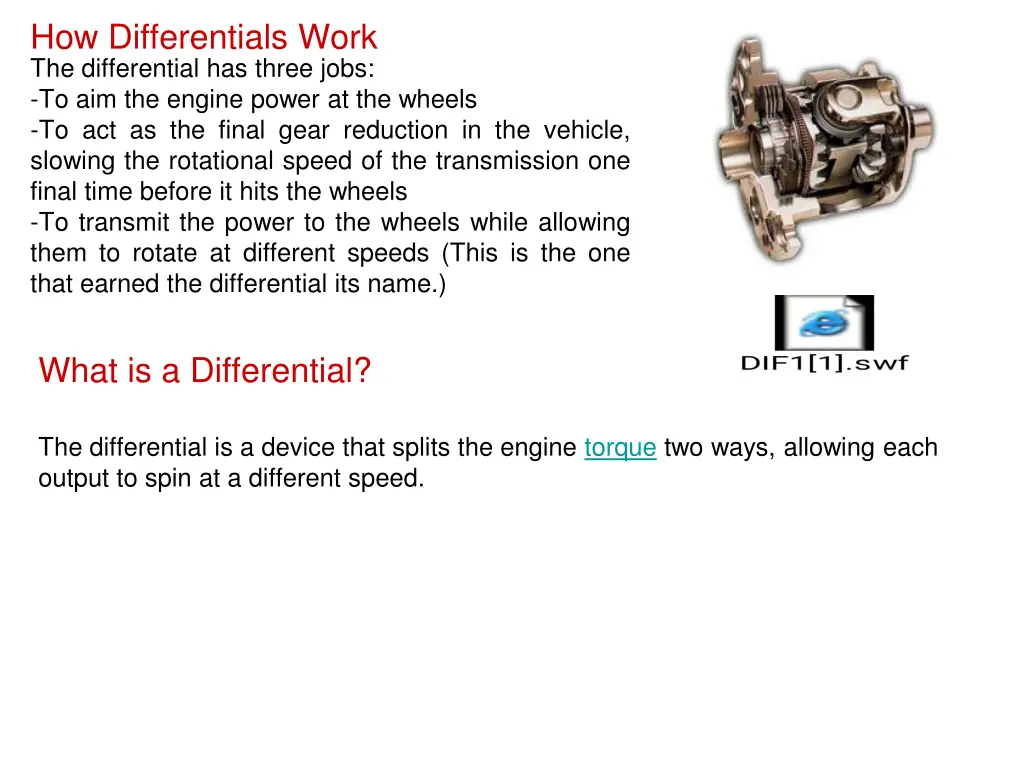 how differentials work the differential has three