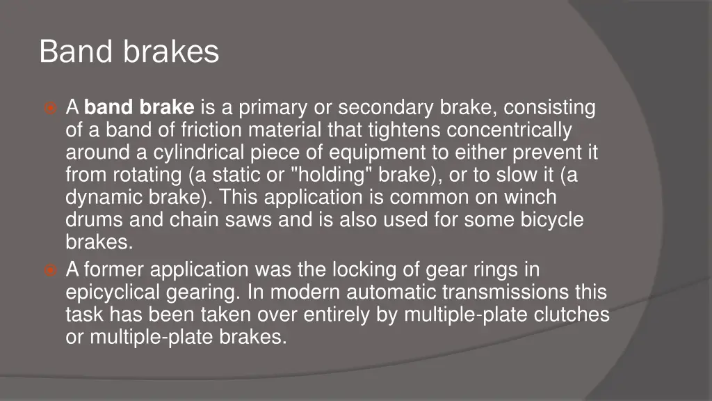 band brakes