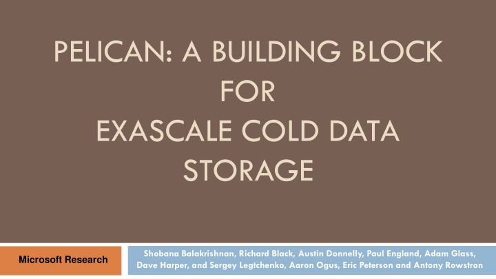 pelican a building block for exascale cold data