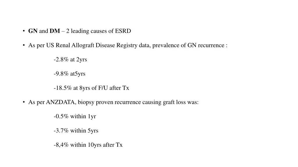 gn and dm 2 leading causes of esrd