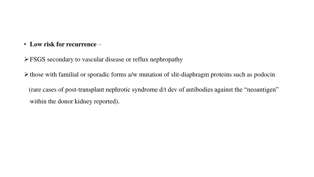 low risk for recurrence