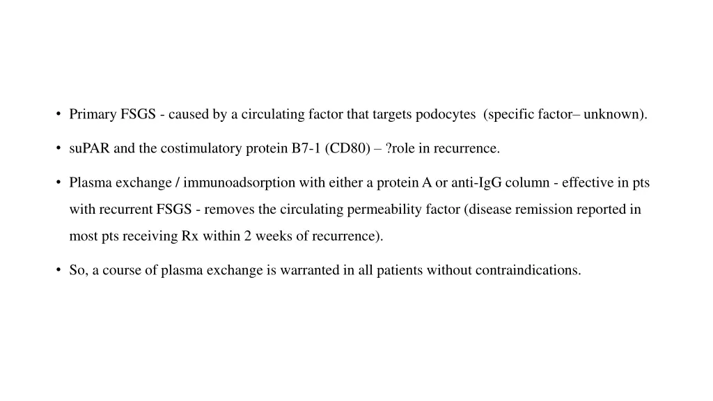 primary fsgs caused by a circulating factor that