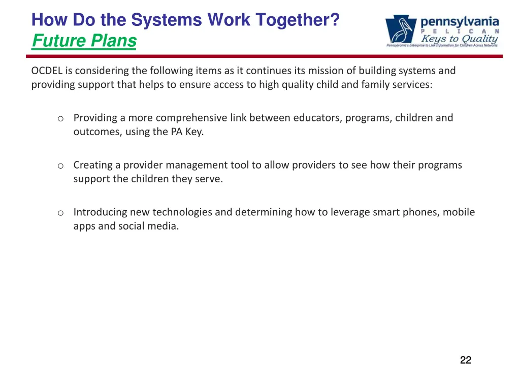 how do the systems work together future plans