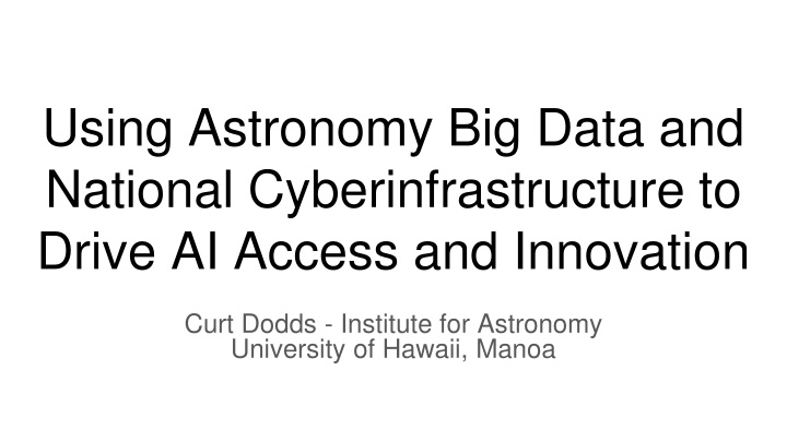 using astronomy big data and national