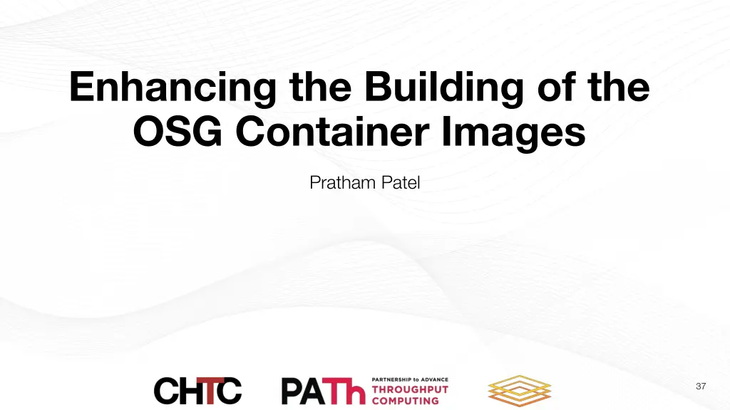 enhancing the building of the osg container images