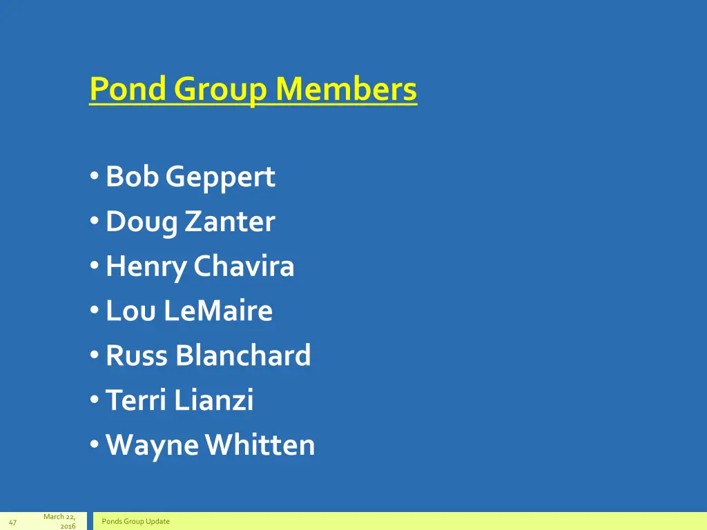 pond group members