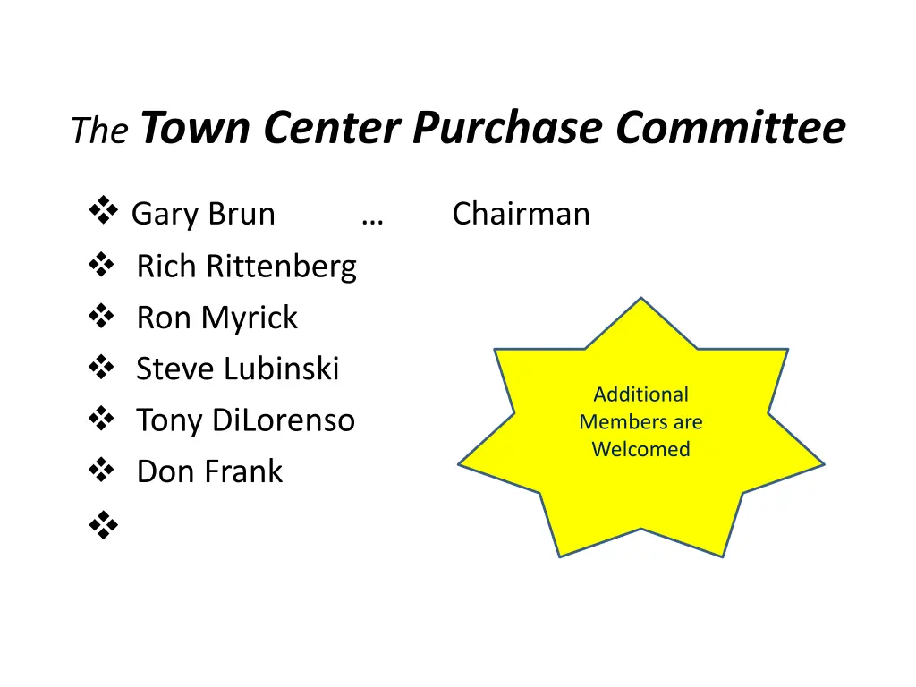 the town center purchase committee