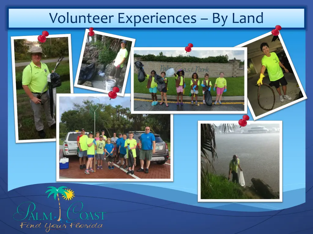 volunteer experiences by land