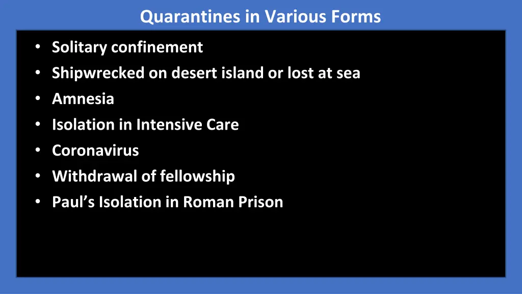 quarantines in various forms 1