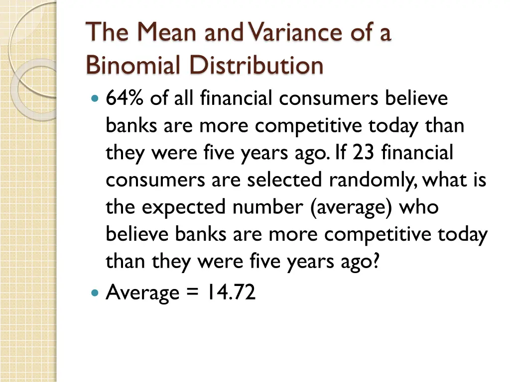 the mean and variance of a binomial distribution 1