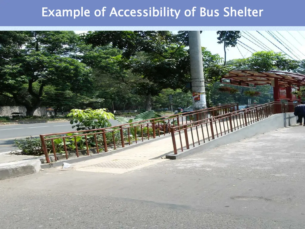 example of accessibility of bus shelter