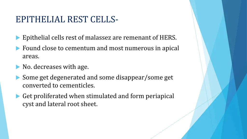 epithelial rest cells