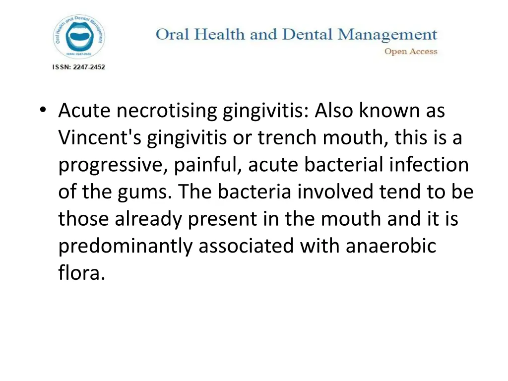 acute necrotising gingivitis also known