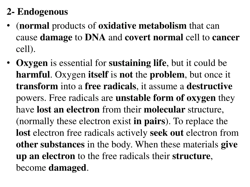 2 endogenous normal products of oxidative