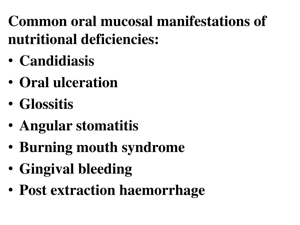 common oral mucosal manifestations of nutritional