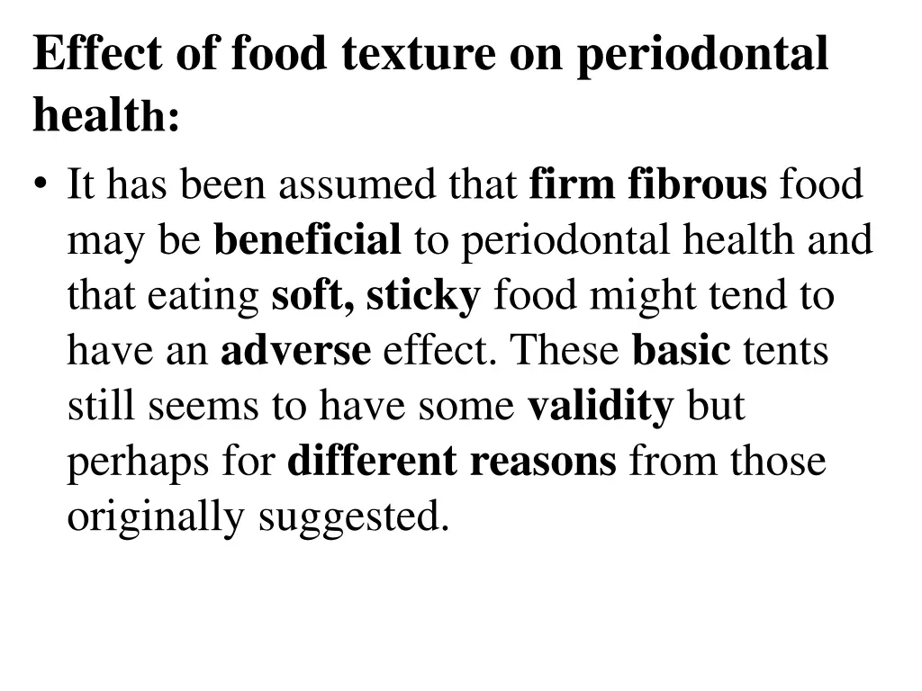 effect of food texture on periodontal healt