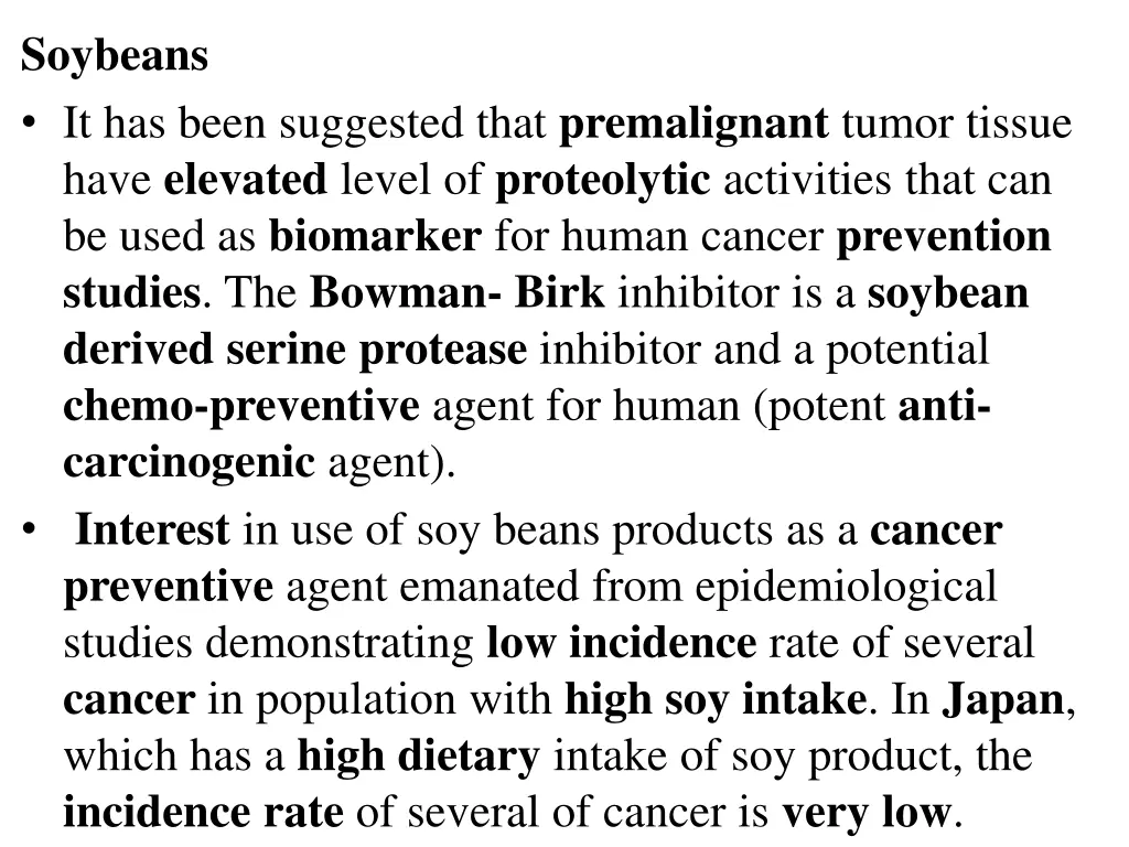 soybeans it has been suggested that premalignant