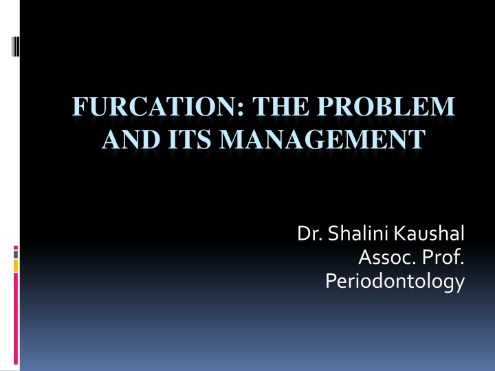 furcation the problem and its management