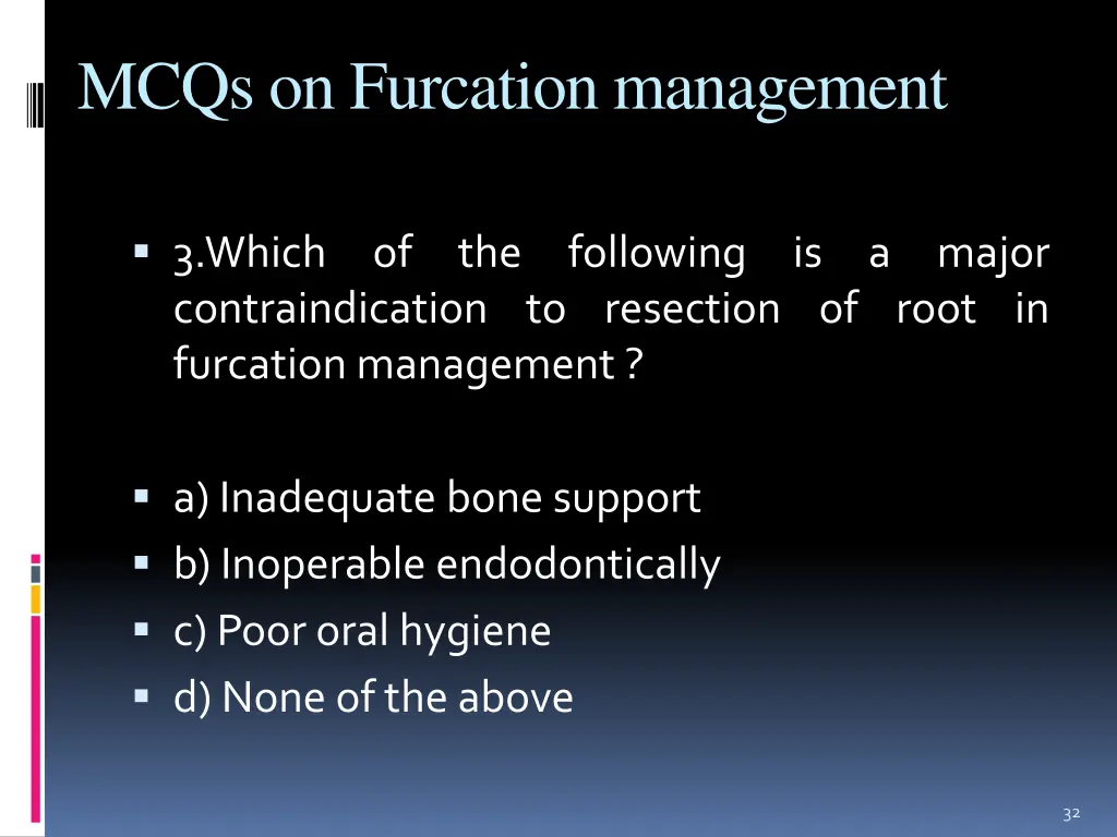 mcqs on furcation management 2