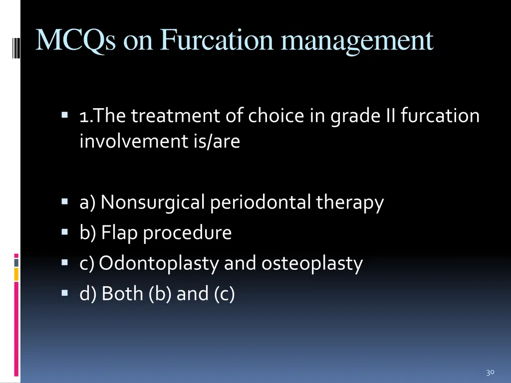 mcqs on furcation management