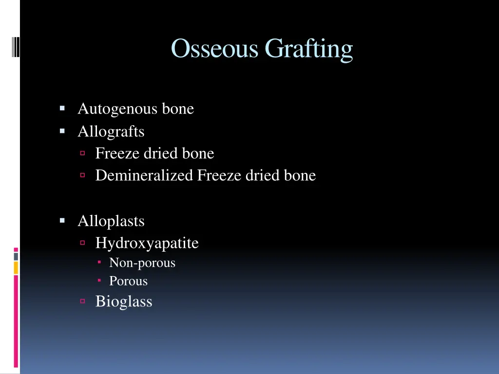 osseous grafting