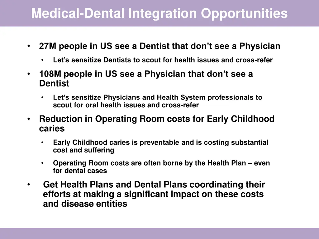 medical dental integration opportunities