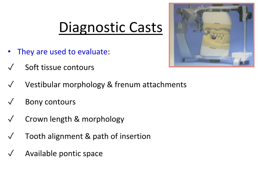 diagnostic casts