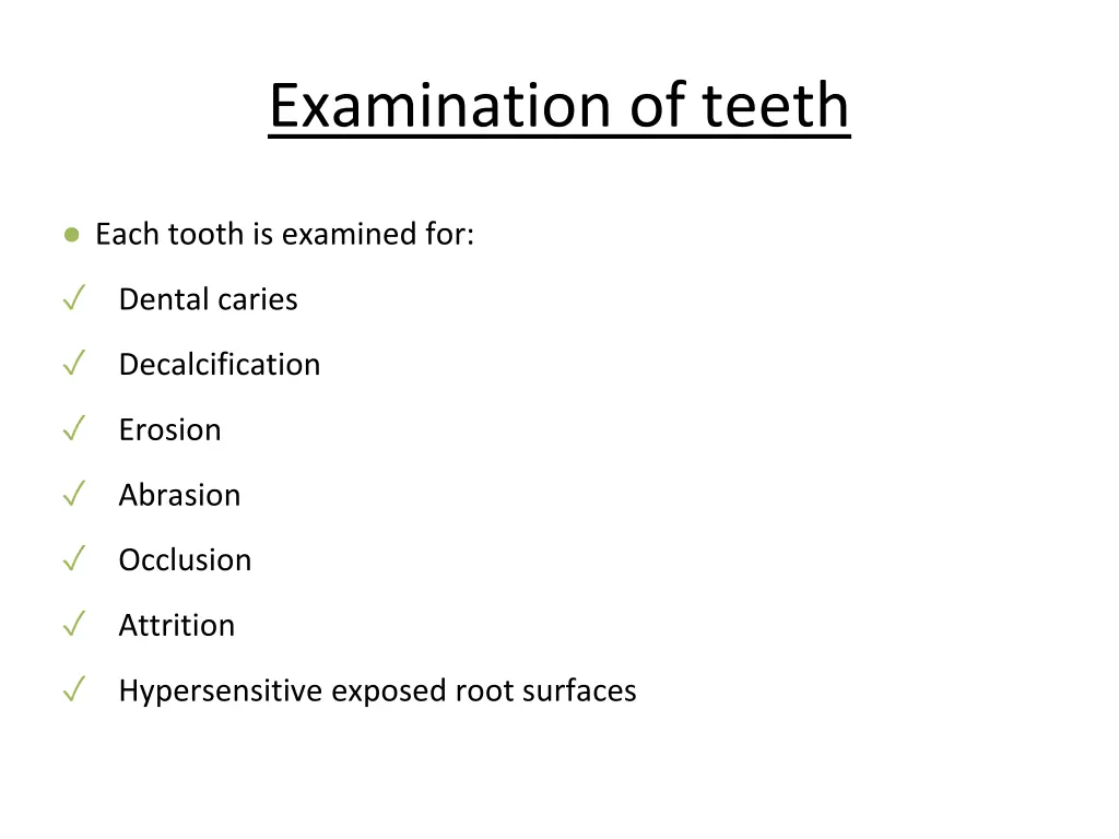 examination of teeth