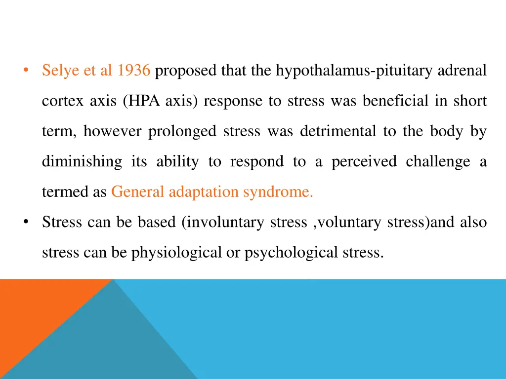 selye et al 1936 proposed that the hypothalamus