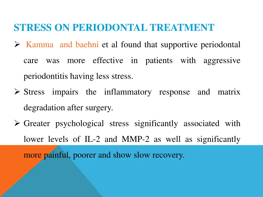 stress on periodontal treatment