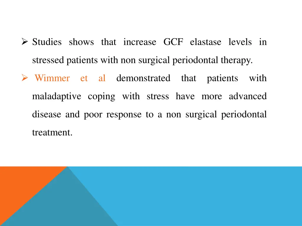 studies shows that increase gcf elastase levels in