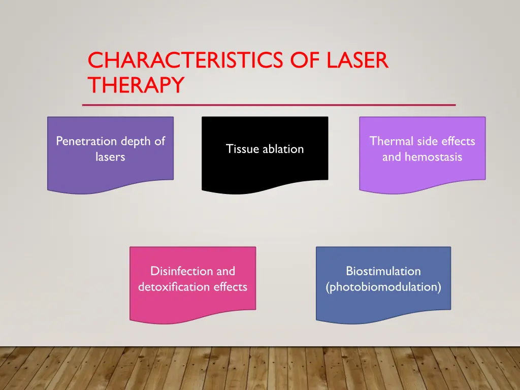 characteristics of laser therapy