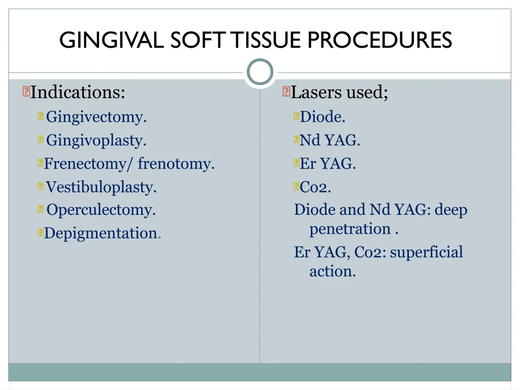 gingival soft tissue procedures 1