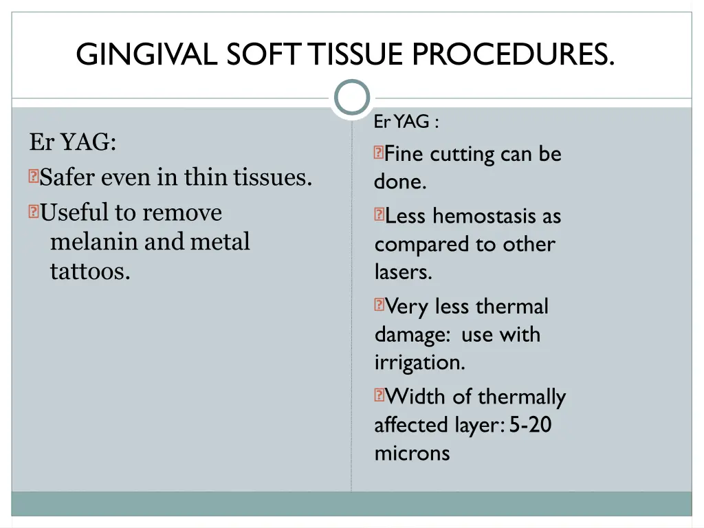 gingival soft tissue procedures 3