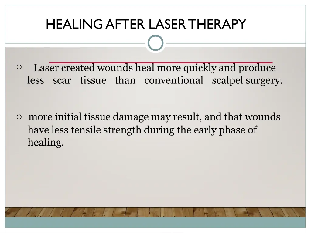 healing after lasertherapy